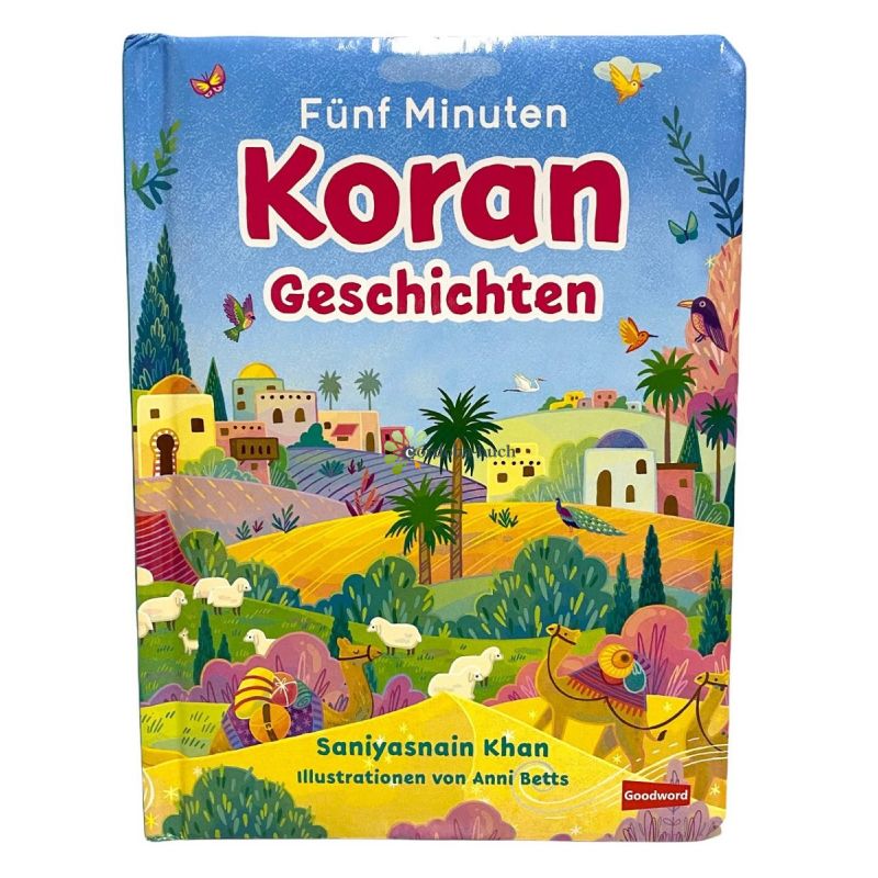 Fünf Minuten Koran Geschichten Kinderbuch islamische Erzählungen für Kinder Al-Rayan Verlag